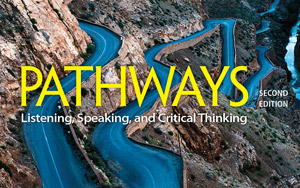 Pathways, Second Edition: Listening, Speaking, and Critical Thinking