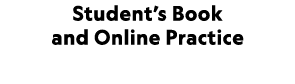Student s Book and Online Practice 