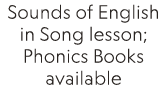 Sounds of English in Song lesson; Phonics Books available