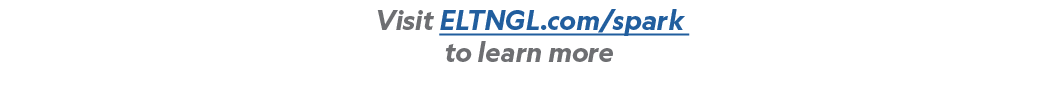 Visit ELTNGL.com/spark to learn more 